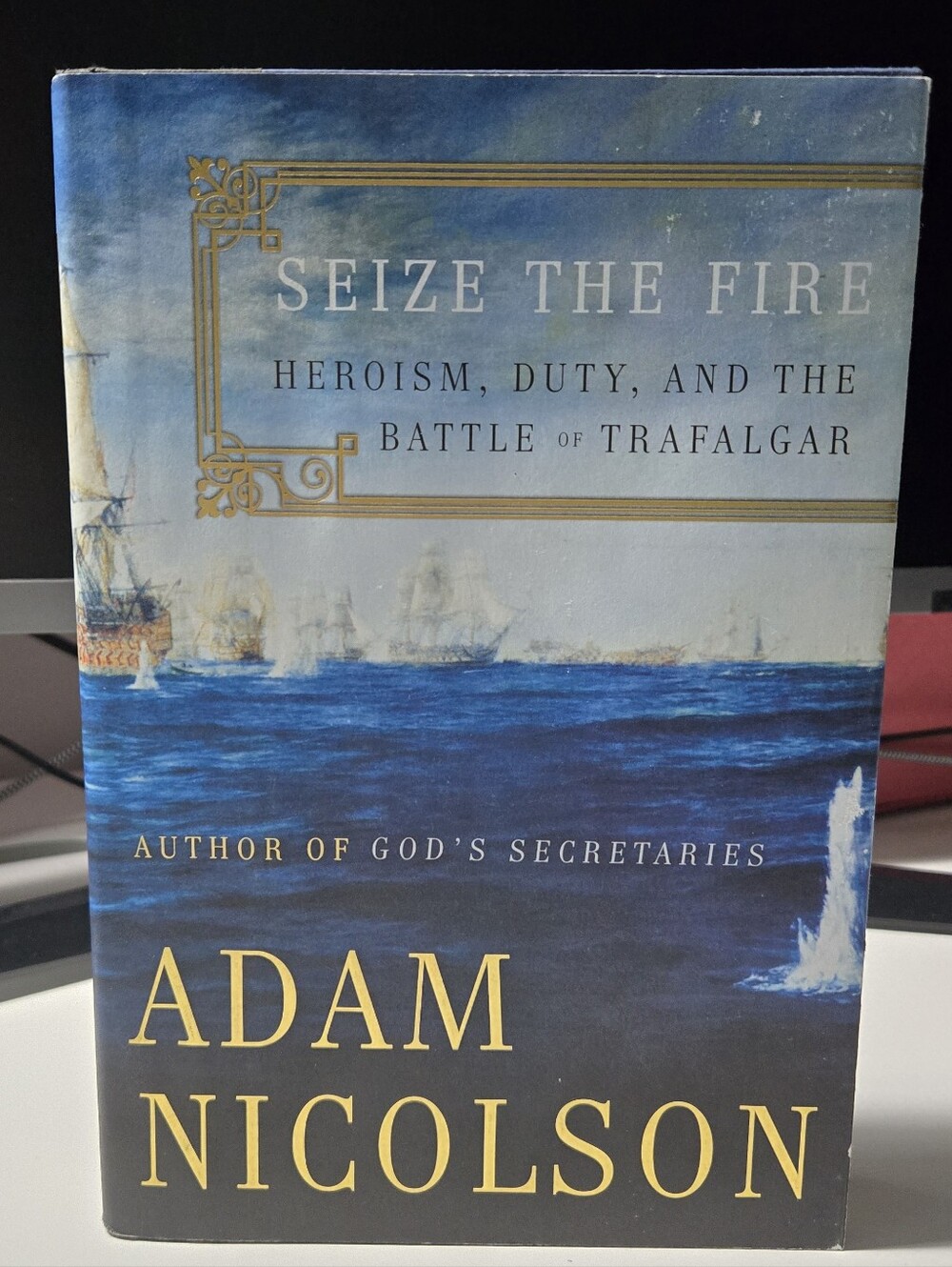 Seize the Fire by Adam Nicolson Hardcover Book